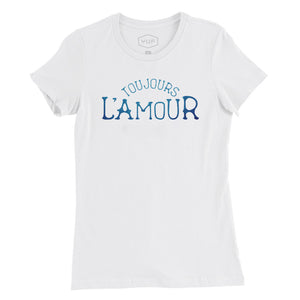 A women’s cut fashion t-shirt in Classic White with the retro, vintage-inspired typographic statement “TOUJOURS L’AMOUR,” French for “love always.” By fashion brand YUF, from Wolfsaint.net